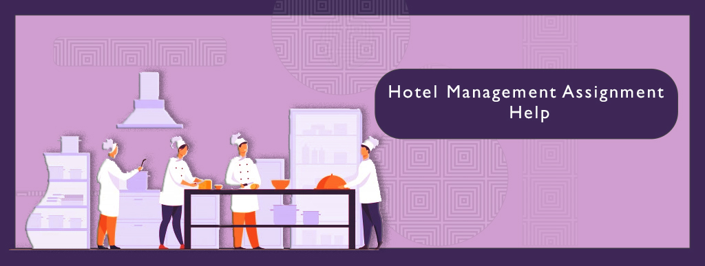 Hotel management assignment help